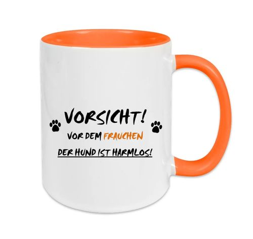Vorsicht! Vor dem Frauchen - der Hund ist harmlos!