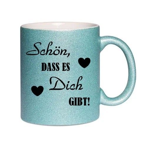 Glitzertasse Hellblau - "Schön, dass es DICH gibt"