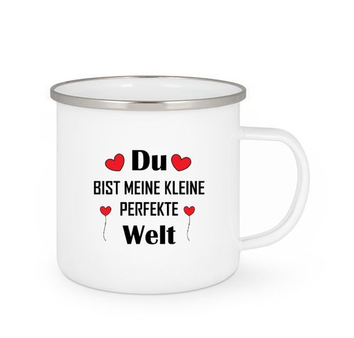 Emailletasse - Du bist meine kleine perfekte WELT!