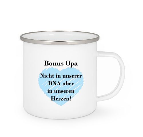 Emailletasse  -  BONUS OPA - Nicht in unserer DNA aber in unseren Herzen!