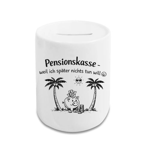Spardose "Pensionskasse"