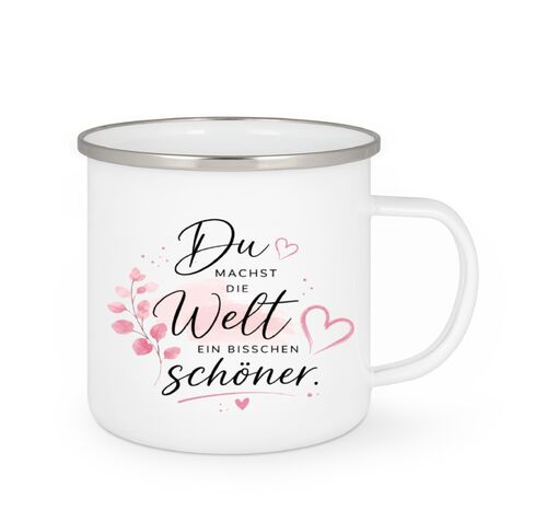 Du machst die Welt ein bisschen schöner